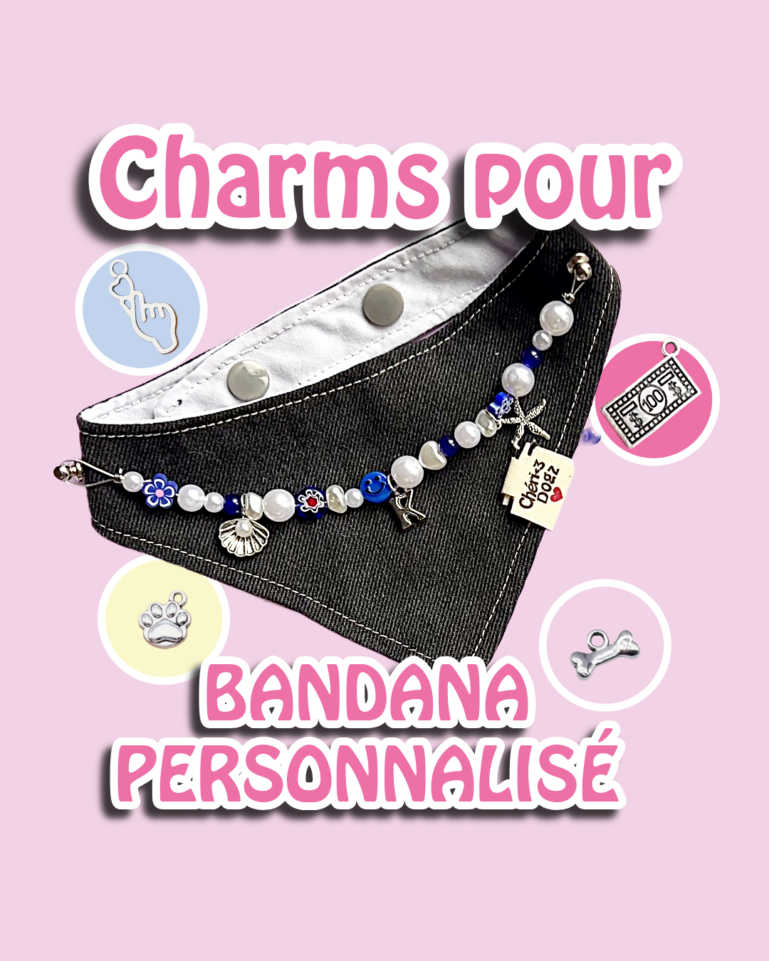 Charms — à ajouter au bandana personnalisé ✨